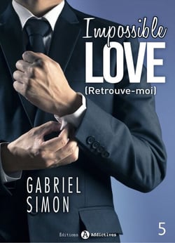 Impossible Love - Retrouve-moi 5