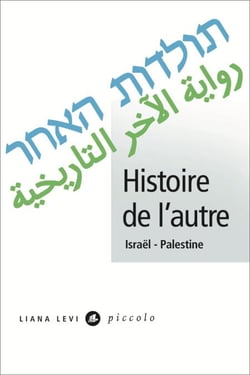 Histoire de l'autre - Israël - Palestine