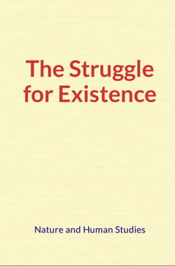 The Struggle for Existence
