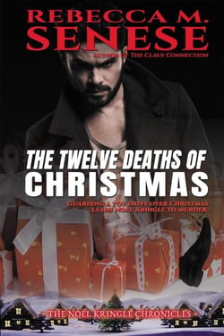 The Twelve Deaths of Christmas - The Noel Kringle Chronicles, #4