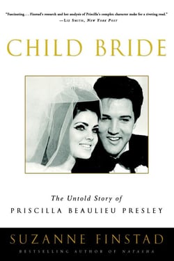 Child Bride - The Untold Story of Priscilla Beaulieu Presley