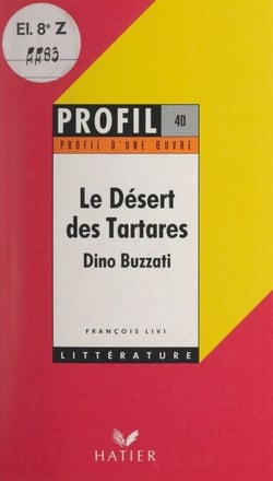Le désert des Tartares, Dino Buzzati - Analyse critique