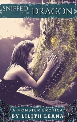 Sniffed by the Dragon - Monster Erotica Short Stories
