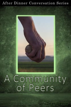 A Community of Peers - After Dinner Conversation, #16