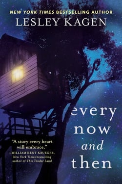 Every Now and Then - A Novel