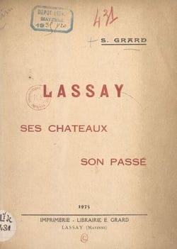 Lassay - Ses châteaux, son passé
