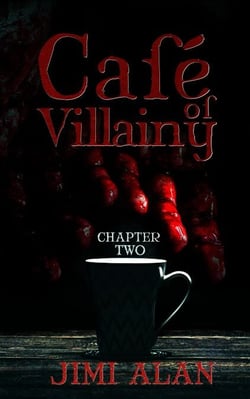 Cafe of Villainy - Chapter Two - Non-human Series, #2