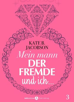 Mein Mann, der Fremde und ich - 3