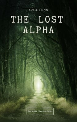 The Lost Alpha - East Texas Alpha's, #2