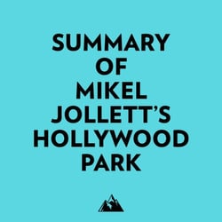 Summary of Mikel Jollett's Hollywood Park