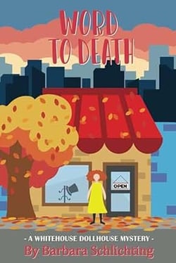 Word to Death - White House Dollhouse Mystery series, #2