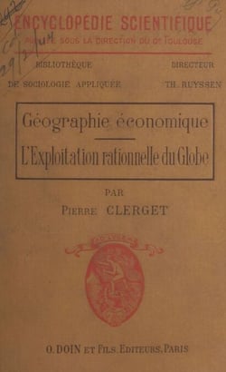 Géographie économique - L'exploitation rationnelle du globe