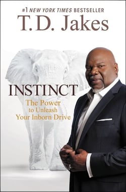 Instinct - The Power to Unleash Your Inborn Drive