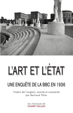 L'Art et l'Etat - Une enquête de la BBC en 1936
