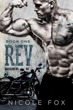Rev (Book 1) - Marauders MC, #1
