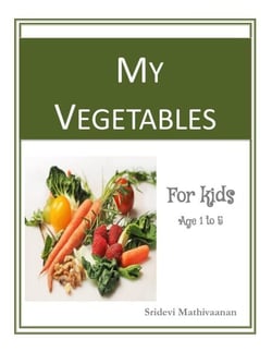 My Vegetables - Smart Kids - Vegetables, #1