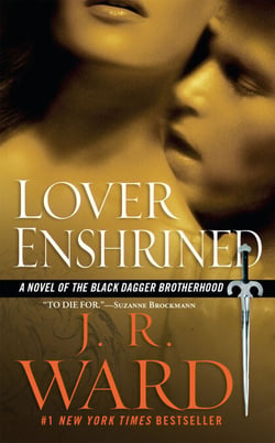 Lover Enshrined - A Novel of The Black Dagger Brotherhood
