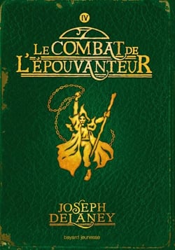 L'Épouvanteur, Tome 04 - Le combat de l'Épouvanteur