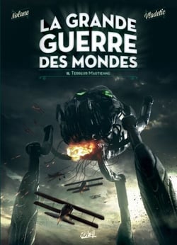 La Grande Guerre des mondes T02 - Terreur martienne