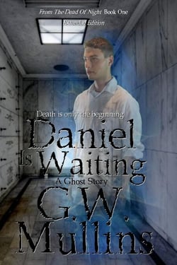 Daniel Is Waiting Extended Edition - From The Dead Of Night, #1