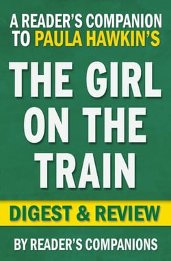 The Girl on the Train by Paula Hawkins | Digest &amp; Review