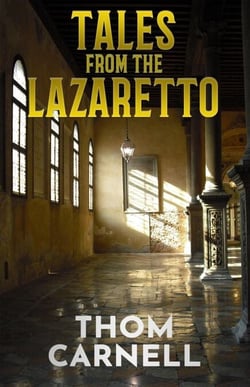 Tales from the Lazaretto