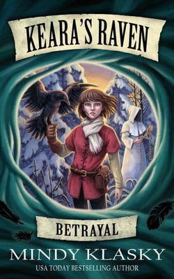 Keara's Raven: Betrayal - Keara's Raven, #2