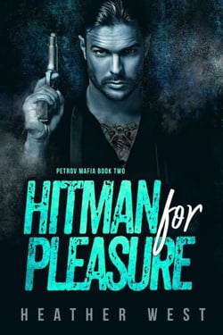 Hitman for Pleasure - The Petrov Mafia, #2