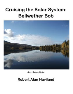 Cruising the Solar System: Bellwether Bob - Bellwether Bob, #3