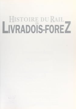 Histoire du rail en Livradois-Forez