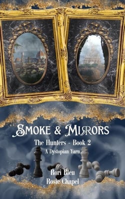 Smoke and Mirrors - The Hunters, #2