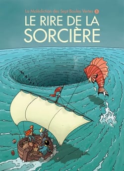 La Malédiction des sept boules vertes T5 - La Rire de la sorcière