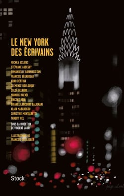 Le New York des écrivains - sous la direction de Vincent Jaury