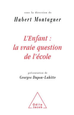 L' Enfant : la vraie question de l'école