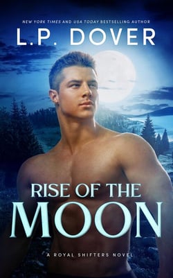 Rise of the Moon - Royal Shifters Series, #3