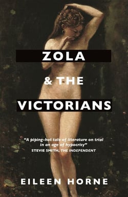 Zola and the Victorians - Censorship in the Age of Hypocrisy