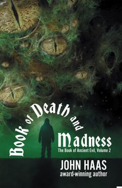 Book of Death and Madness - The Book of Ancient Evil, #2