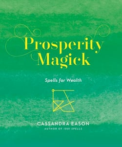 Prosperity Magick - Spells for Wealth
