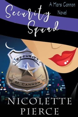 Security Squad - Mars Cannon, #3