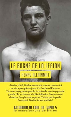 Le bagne de la Légion - L'Epreuve