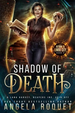Shadow of Death: A Lana Harvey, Reapers Inc. Spin-Off - Return to Limbo City, #2