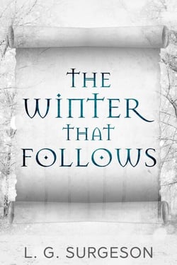 The Winter That Follows - The Black River Chronicles, #2