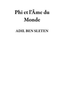 Phi et l’Âme du Monde