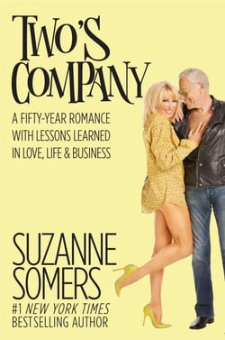 Two's Company - A Fifty-Year Romance with Lessons Learned in Love, Life &amp; Business