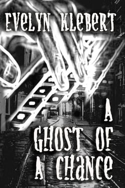 A Ghost of a Chance