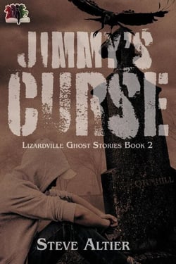 Jimmy's Curse - Lizardville Ghost Stories, #2