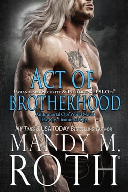 Act of Brotherhood: Paranormal Security and Intelligence - PSI-Ops Series, #6