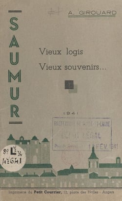 Saumur - Vieux logis, vieux souvenirs