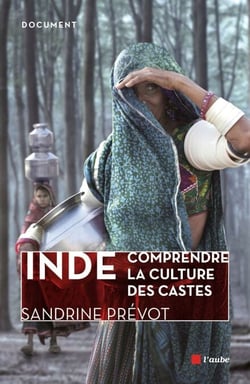 Inde, comprendre la culture des castes
