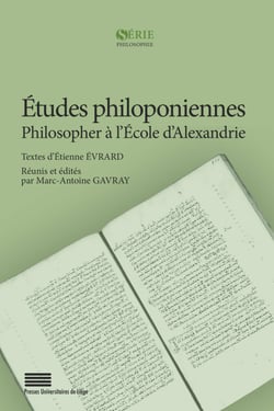 Études philoponiennes - Philosopher à l’École d’Alexandrie